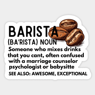 Baristas-Noun  Someone Who Mixes Drinks... - Barista Definition Funny Sticker